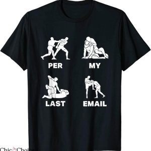 Per My Last Email T-Shirt Colleague Joke Office Humor