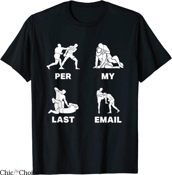 Per My Last Email T-Shirt Colleague Joke Office Humor