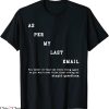 Per My Last Email T-Shirt Funny Quote Office Humor Colleague