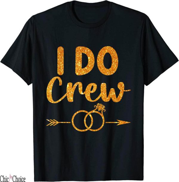 Personalised Hen Party T-Shirt Wedding Team Party I Do Crew