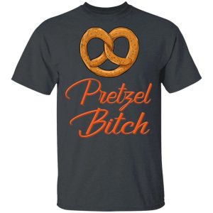 Pretzel Bitch T-shirt Fast Food Addict Tee All Day Tee 3 Pretzel Bitch T shirt Fast Food Addict Tee All Day Tee 4