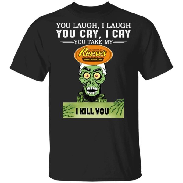 Reese’s Peanut Butter Cup Achmed T-shirt You Take My Snack I Kill You Tee  All Day Tee