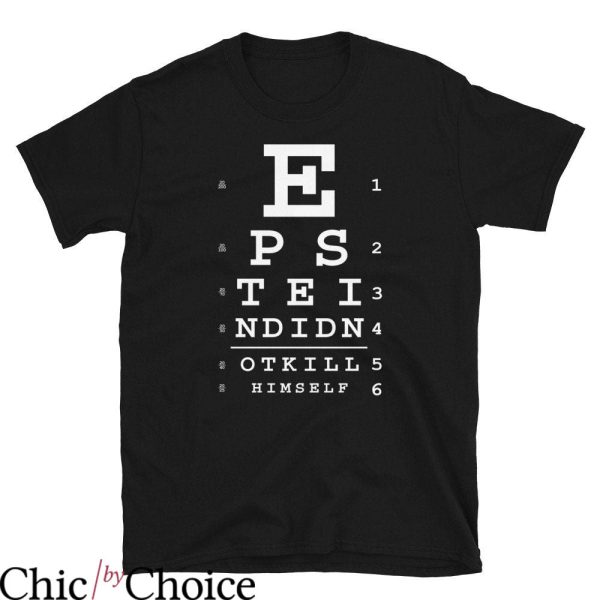 Rip Epstein T Shirt Epstein Snellen Chart Unisex Shirt