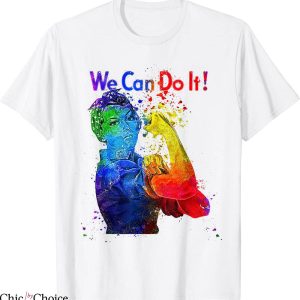 Rosie The Riveter T-Shirt We Can Do It Colorful Art LGBTQ
