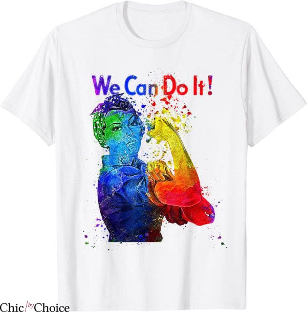 Rosie The Riveter T-Shirt We Can Do It Colorful Art LGBTQ