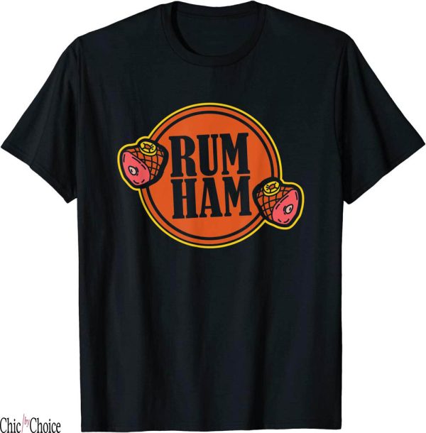 Rum Ham T-Shirt Injected Meat tradition Grill Party Food