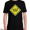 Safety 3rd T Shirt Funny Safety 3rd Third Distress Fun