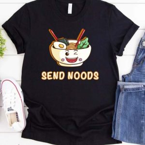 Send Noods T Shirt Funny Noodle Food Bowl Tee Shirt
