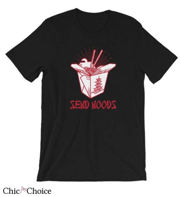 Send Noods T Shirt Send Noodle Cute Gifts Unisex T Shirt