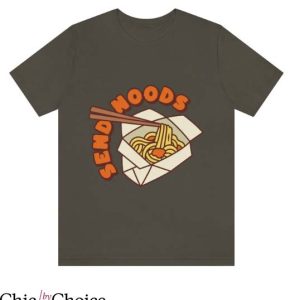 Send Noods T Shirt Send Noods Graphic Cute Unisex Shirt