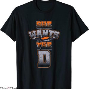 She Wants The D T-Shirt Funny Drone Flyer Racer Funny Meme