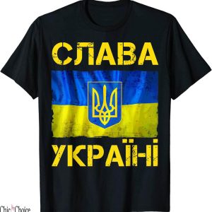 Slava Ukraini T-Shirt Ukrainian Flag Support Ukraine Freedom
