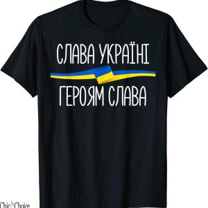 Slava Ukraini T-Shirt Ukrainian Support Glory To Ukraine