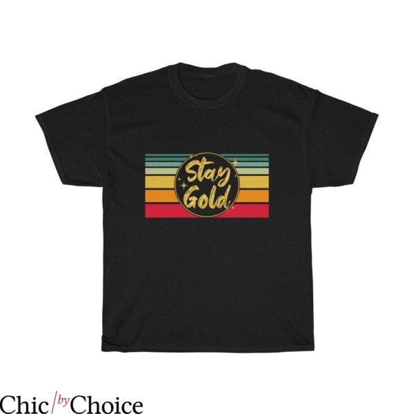 Stay Gold T Shirt 80’s TV Movie Hippie Retro Vintage Shirt