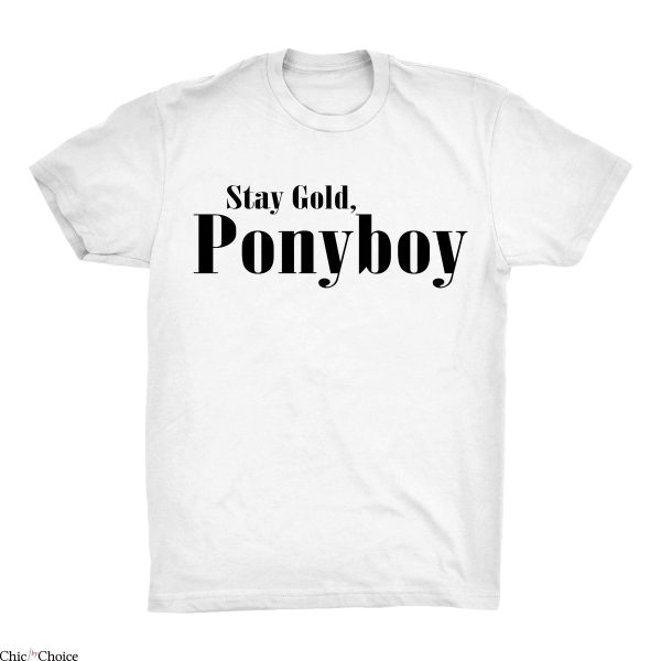 Stay Gold T Shirt Ponyboy Cute Gift Unisex T Shirt