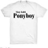 Stay Gold T Shirt Stay Gold Ponyboy Unisex Gift Everyone
