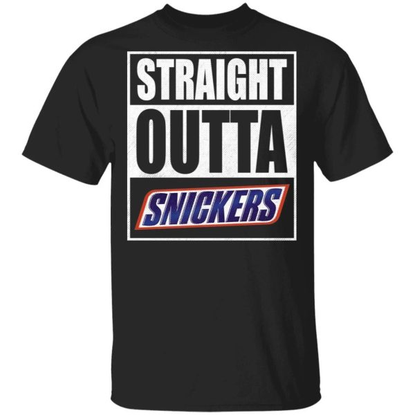 Straight Outta Snickers Tee Shirt Snack Lovers T-shirt  All Day Tee