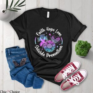 Suicide Prevention T Shirt Faith Hope Love Tee Shirt
