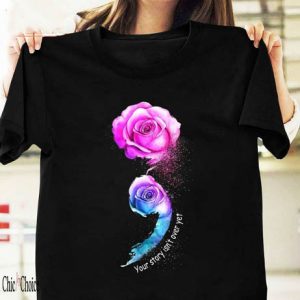 Suicide Prevention T Shirt Your Story Isnt Over Yet Shirt