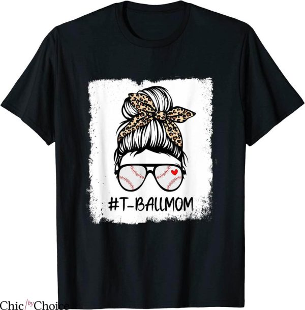 TBall Mom T-Shirt Baseball Mom Life Leopard Messy Bun Game