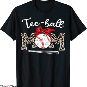 TBall Mom T-Shirt Leopard Funny Teeball Mother’s Day