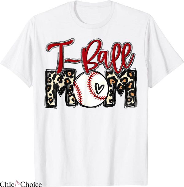 TBall Mom T-Shirt Leopard Tee Ball Mother’s Day Funny