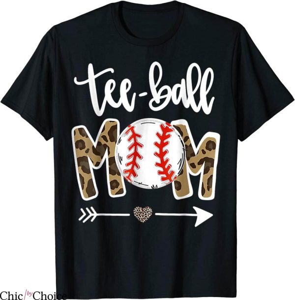 TBall Mom T-Shirt Mother’s Day Teeball Mum Leopard Funny