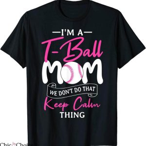 TBall Mom T-Shirt Teeball Player Team Sport Mother’s Day