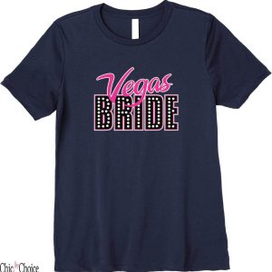 Team Bride T-Shirt Bridesmaids Groom Vegas