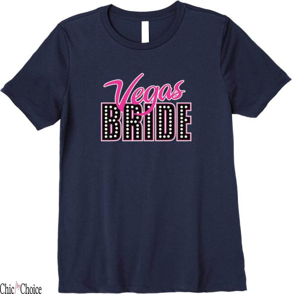 Team Bride T-Shirt Bridesmaids Groom Vegas