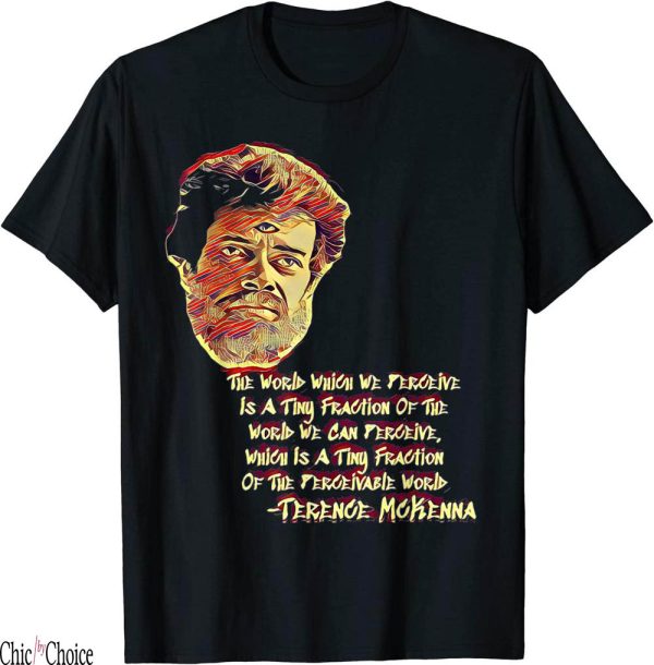 Terence Mckenna T-Shirt Perceivable World