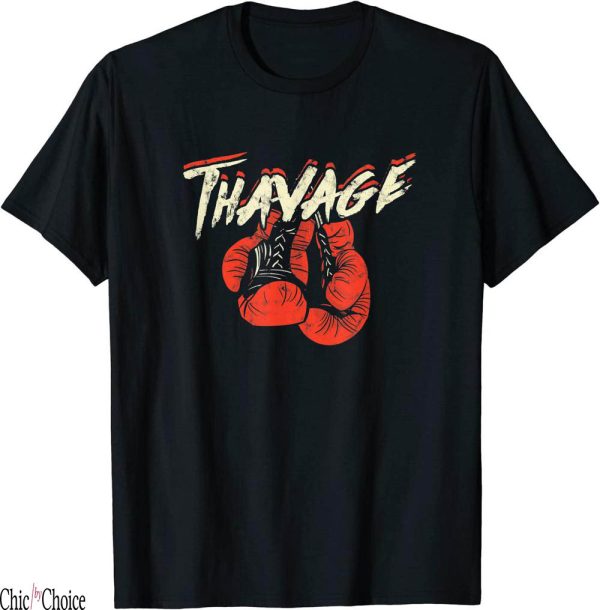 Thavage T-Shirt Boxing Fighter Determination