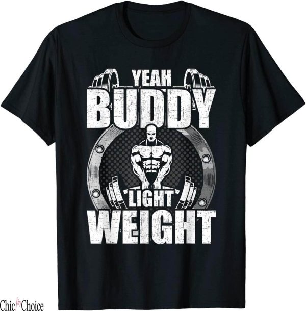 Thavage T-Shirt Yeah Buddy Weight Weightlifting Workout