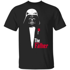 The Father Darth Vader God Father T-shirt All Day Tee 2 The Father Darth Vader God Father T shirt All Day Tee 3