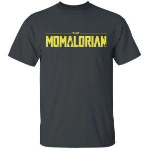 The Momalorian Mandalorian Mom T-shirt All Day Tee 3 The Momalorian Mandalorian Mom T shirt All Day Tee 4