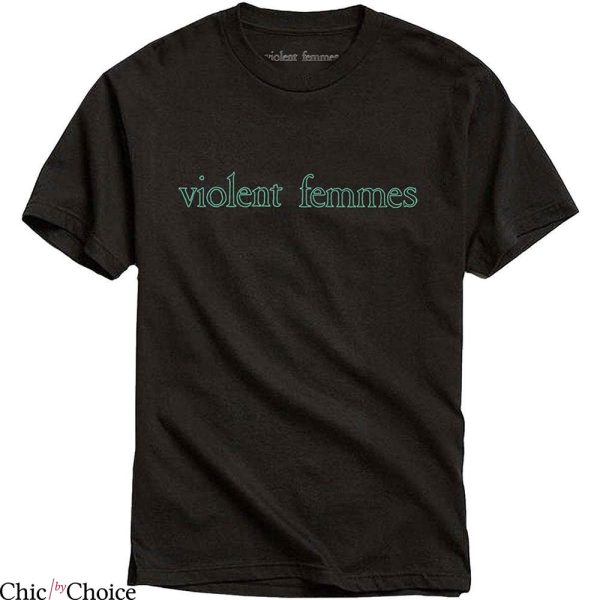 Violent Femmes T-Shirt Green Vintage Logo Folk Punk Band