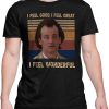 What About Bob T-Shirt What About Funny Bob Wiley Bobby