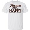 Zacapa Makes Me Happy T-shirt Rum Tee  All Day Tee