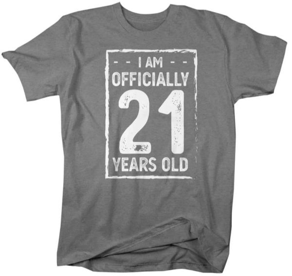 21st Birthday I Am Officially Twenty One Years Old T-Shirt, 21st Birthday Gift Ideas – Best gifts your whole family