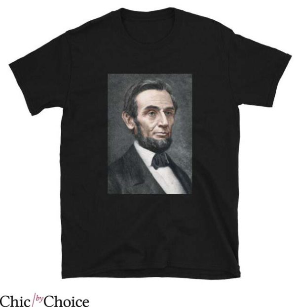 Abraham Lincoln T Shirt