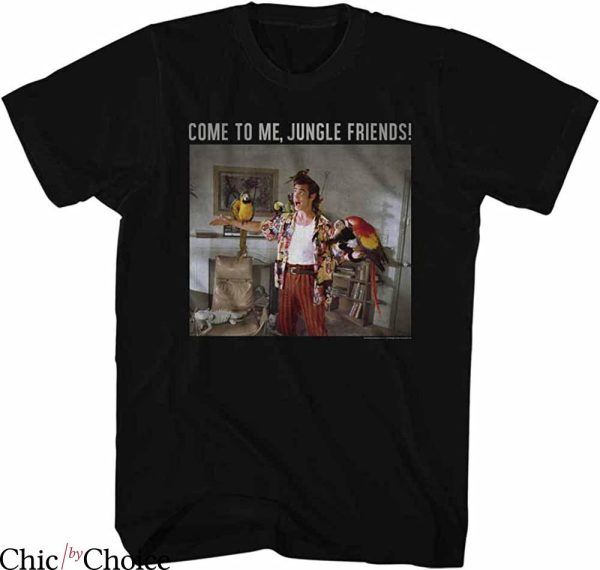 Ace Ventura T-Shirt Pet Detective Come to Me Jungle Friends