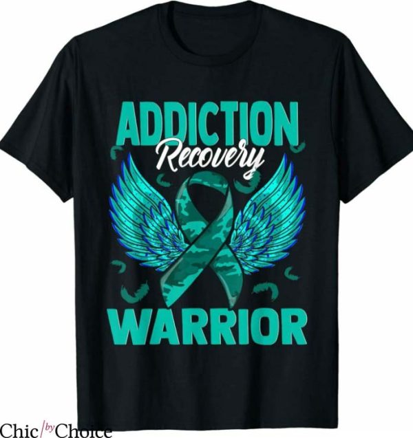 Addiction Recovery T Shirt Addiction Recovery Awareness