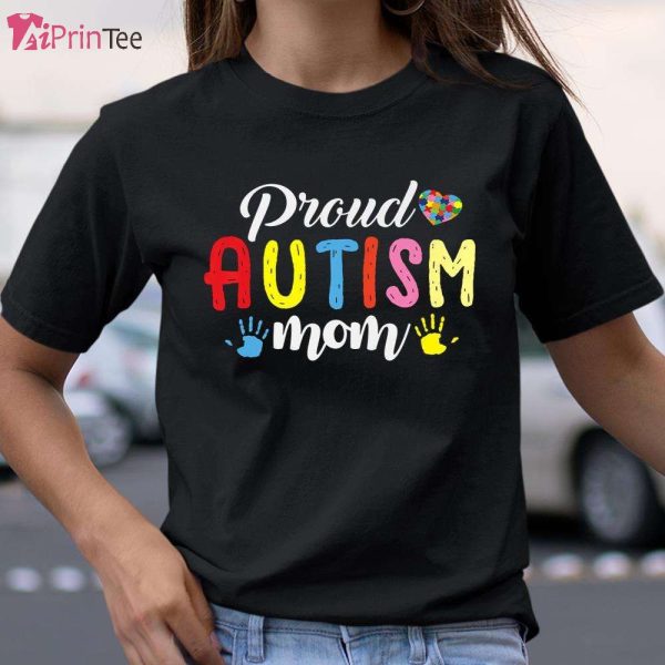 Autism Brother Proud Mom T-Shirt – Best gifts your whole family