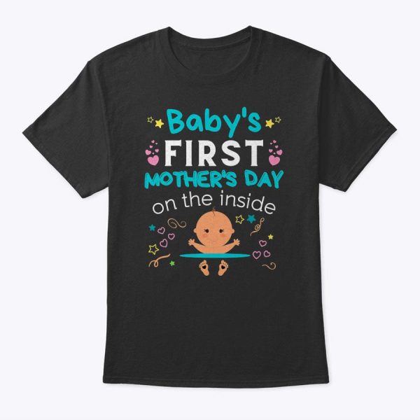 Baby’s First Mother’s Day On The Inside Boy Pregnant Mommy T-Shirt