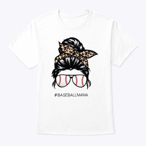 Baseball Mama Leopard Funny Mom Messy Hair Bun Mother’s Day T-Shirt