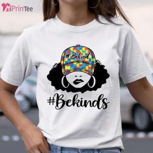 Be Kind Autism Awareness Mother’s Gifts T-Shirt – Best gifts your whole family