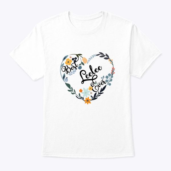 Best Leelee Ever Heart Flower Blessed Grandma Mother’s Day T-Shirt