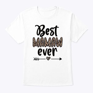 Best Mamaw Grandmother Appreciation Mamaw Grandma T-Shirt