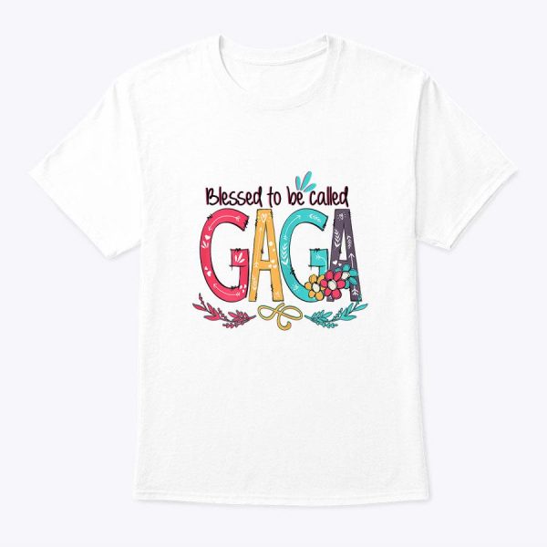 Blessed To Be Called Gaga Colorful Mother’s Day Gift T-Shirt