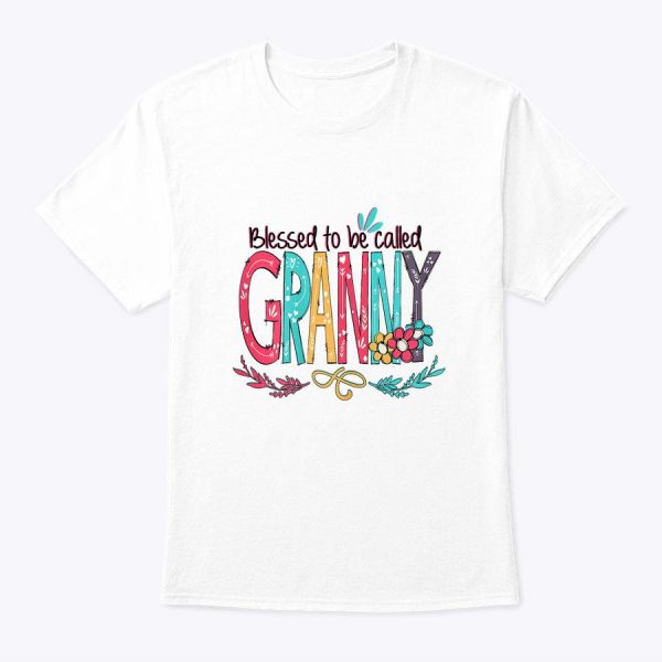 Blessed To Be Called Granny Colorful Mother’s Day Gift T-Shirt